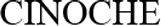 Cinoche  (Франция)